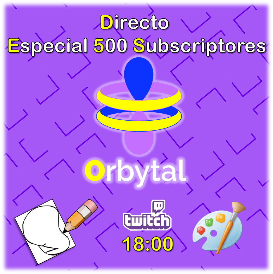 Directo Online Especial 500 Subcriptores De Orbytal EventoCiencia