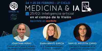 2º Ciclo MEDICINA & IA. Día 2: IA en el campo de la Visión