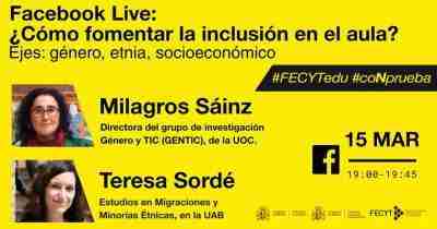¿Cómo fomentar la inclusión en el aula? Ejes: género, etnia, nivel socioeconómico. #FECYTEdu
